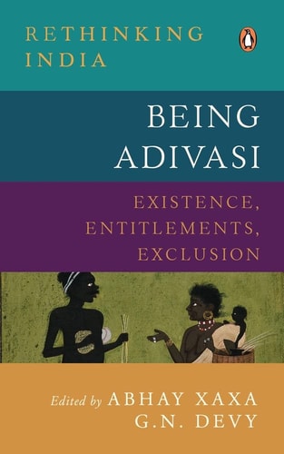 Being Adivasi Existence, Entitlements, Exclusion-zoom-1