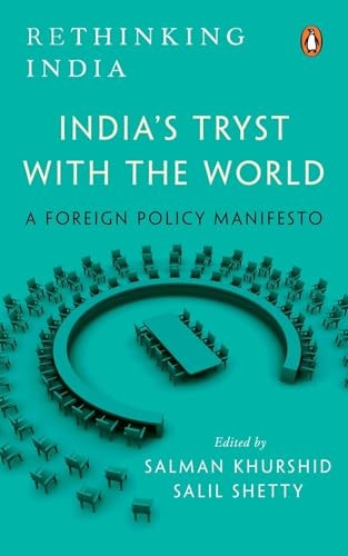 India's Tryst with the World Rethinking India Series