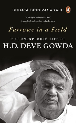 Furrows in a Field The Unexplored Life of H.D. Deve Gowda-zoom-