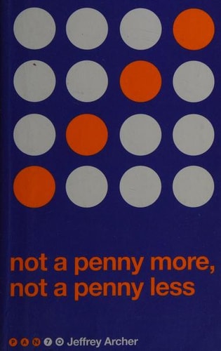 Not a Penny More, Not a Penny Less