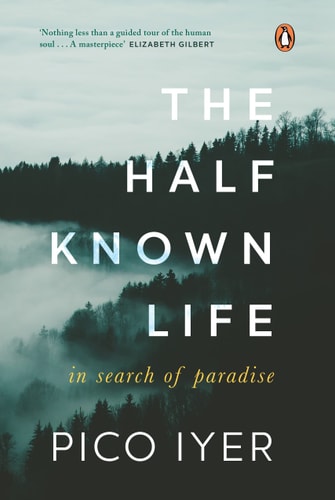 The Half Known Life: In Search of Paradise-zoom-
