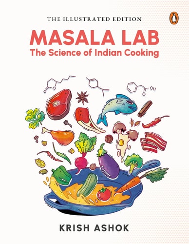 The Illustrated Masala Lab The Science of Indian Cooking