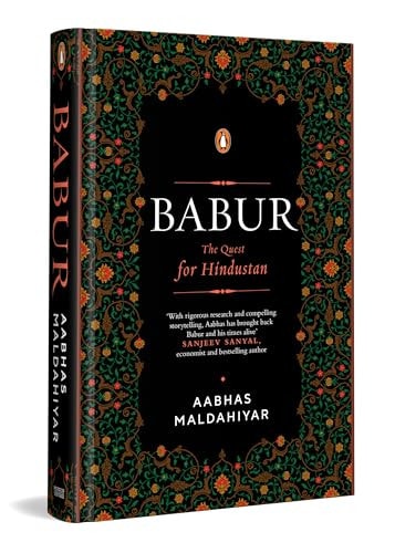 Babur The Quest for Hindustan
