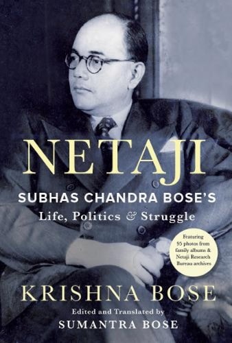 Netaji Subhas Chandra Bose's Life, Politics and Struggle
