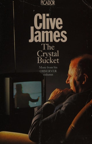 The Crystal Bucket Television Criticism from the Observer 1976-79