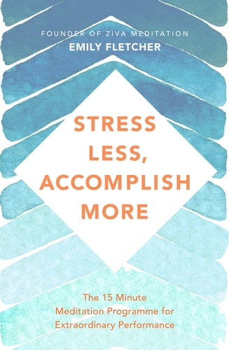 Stress Less, Accomplish More Meditation for Busy Minds
