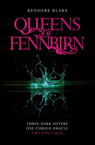 The Queens of Fennbirn Two Three Dark Crowns Novellas