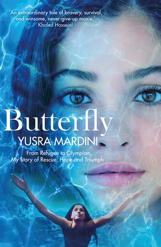 Butterfly From Refugee to Olympian, My Story of Rescue, Hope and Triumph