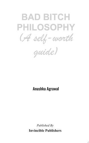 Bad Bitch Philosophy : A Self Worth Guide-1