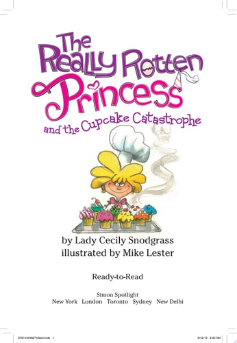 The Really Rotten Princess and the Cupcake Catastrophe