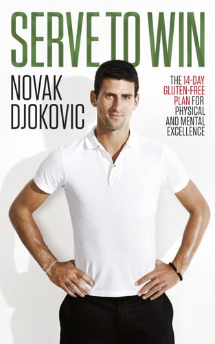 Serve to Win The 14-day Gluten-free Plan for Physical and Mental Excellence