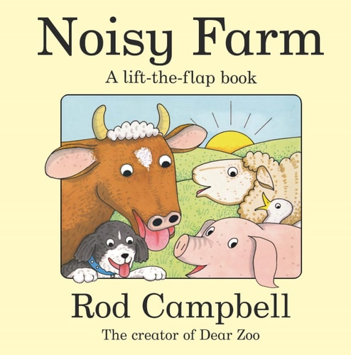 Noisy Farm A Lift-the-flap Book