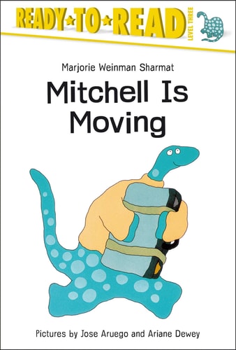 Mitchell Is Moving Ready-to-Read Level 3
