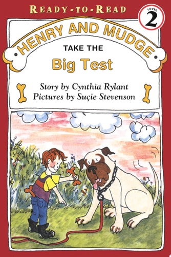 Henry And Mudge Take the Big Test