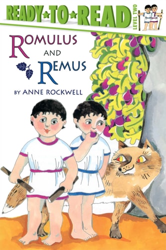 Romulus and Remus Ready-to-Read Level 2