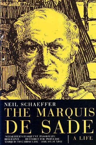 The Marquis de Sade A Life
