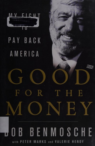 Good for the Money My Fight to Pay Back America