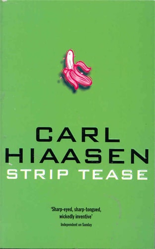 Strip Tease A Novel