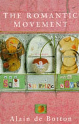 The Romantic Movement Sex, Shopping and the Novel