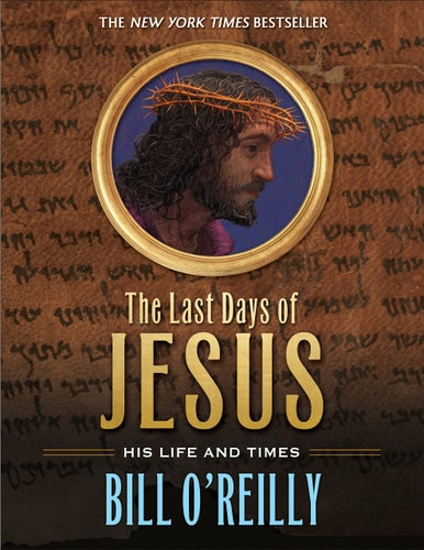 The Last Days of Jesus His Life and Times