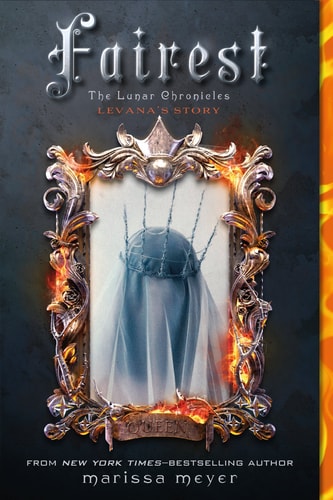 Fairest The Lunar Chronicles: Levana's Story