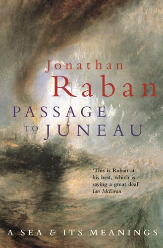Passage to Juneau A Sea and Its Meanings
