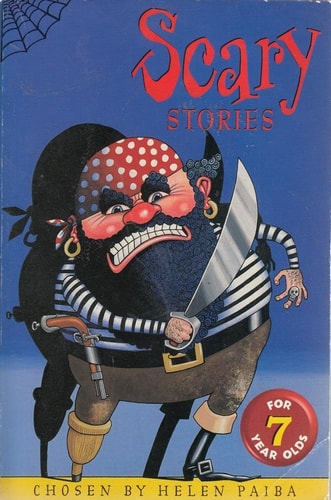 Scary Stories for Seven Year Olds