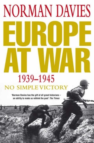 Europe at War, 1939-1945 No Simple Victory