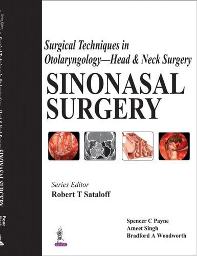 Surgical Techniques in Otolaryngology - Head & Neck Surgery: Sinonasal Surgery-1