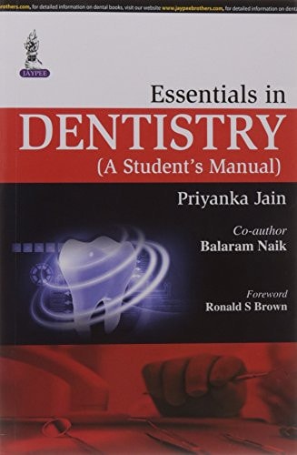 ESSENTIALS IN DENTISTRY (a Student's Manual).