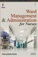 WARD MANAGEMENT & ADMINISTRATION FOR NURSES
