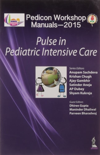 PEDICON WORKSHOP MANUALS-2015(IAP): PULSE IN PEDIATRIC INTENSIVE CARE-zoom-