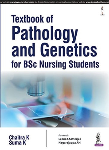 Textbook of Pathology and Genetics for Bsc Nursing Students