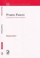 Frantz Fanon: Colonialism And Alienation