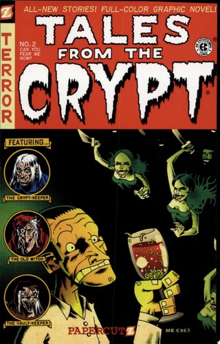 Tales from the Crypt #2: Can You Fear Me Now?