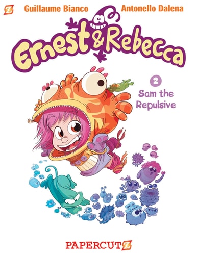 Ernest and Rebecca #2 Sam the Repulsive