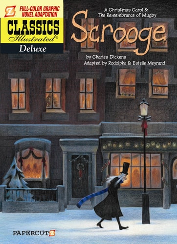 Classics Illustrated Deluxe #9 A Christmas Carol and the Remembrance of Mugby