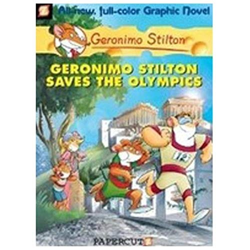 GERONIMO STILTON#10 GERONIMO STILTON SAVES THE OLYMPICS (GRAPHIC) [Paperback] [Jan 01, 2014] NA-1