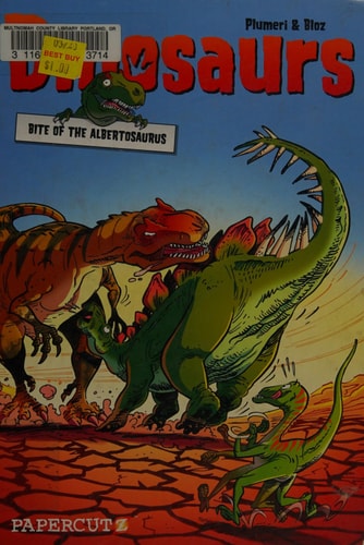 Dinosaurs #2 Bite of the Albertosaurus
