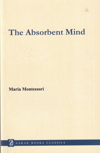 The Absorbent Mind