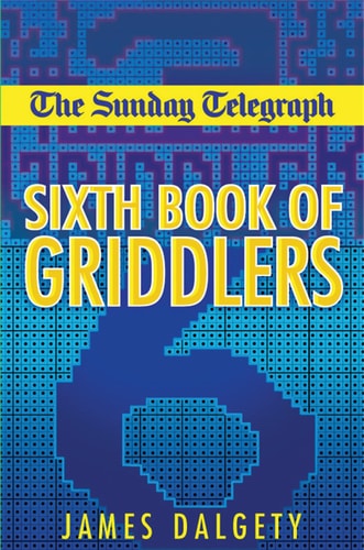 "Sunday Telegraph" Sixth Book of Griddlers
