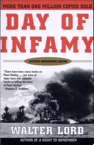 Day of Infamy, 60th Anniversary The Classic Account of the Bombing of Pearl Harbor
