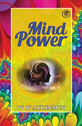 Mind Power The Secret of Mental Magic