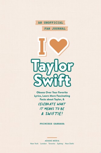 I Love Taylor Swift An Unofficial Fan Journal