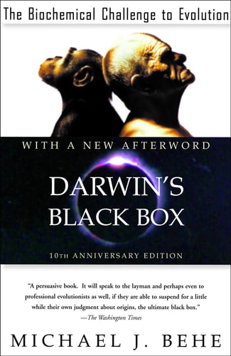 Darwin's Black Box The Biochemical Challenge to Evolution