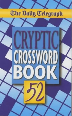 The Daily Telegraph Cryptic Crosswords Book 52