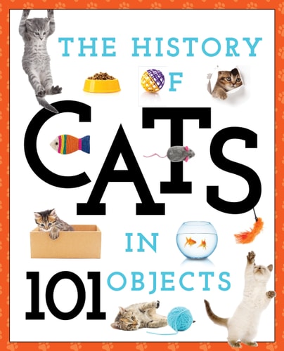 The History of Cats in 101 Objects-1