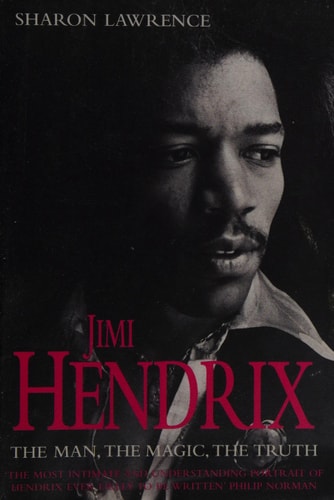 Jimi Hendrix The Man, the Magic, the Truth