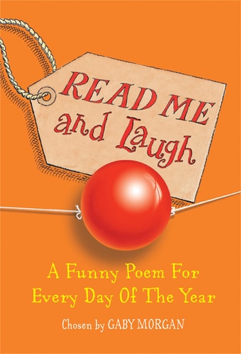 Read Me and Laugh A Funny Poem for Every Day of the Year