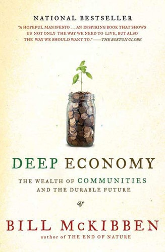 Deep Economy The Wealth of Communities and the Durable Future-zoom-